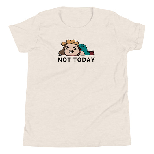 Not Today Youth Tee